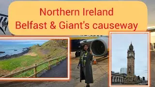 MY VACATION DIARY FOR YOU #Northernireland #Belfast #giantscauseway #titanic#3days tour