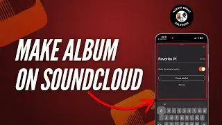 How to Make an Album on Soundcloud
