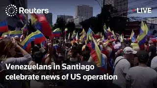 LIVE: Venezuelans gather in Chilean capital to celebrate news of US operation
