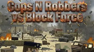Cops N Robbers Vs Block Force(Version 2026)