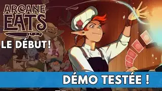 J'AI ÉTÉ BLUFFÉ PAR LA DÉMO d'ARCANE EATS ! (ROGUE-LITE CUISINE)
