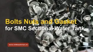 Bolts and Nuts for SMC Panel Sectional Water Tanks