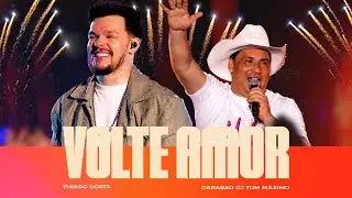 Thiago Costa, Carabao - Volte Amor (Vídeo Oficial)