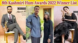 8th Kashmiri Hum Awards 2022 Complete Winner List✨✨