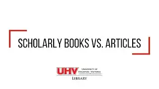 Scholarly Books vs. Articles