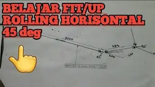 calon pipe fitter handal# Belajar fit/up 45' horisontal sesuai gambar isometrik