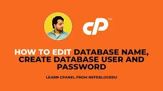 How to edit database name, create database user and password