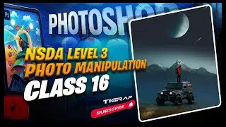 Photo Manipulation in Photoshop | NSDA Level 3 Graphic Design | Class 16