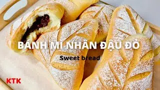 Bread With Candied Red Beans || Bánh Mì Nhân Đậu Đỏ Mềm Ngon Hết Nấc