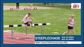 BMAF T&F Championships 2022 - W35-55 2000m & M35-55 3000m Steeplechase