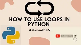 How to use loops in coding-Python