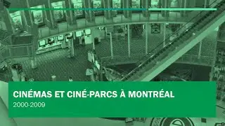 Histoire du cin&eacute;ma et cin&eacute;-parc de Montr&eacute;al 2000-2009 - remasteris&eacute;