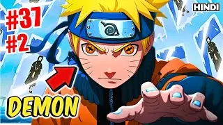 (37)(2) He Awakens The Power Of Nine Tailed Monster Inside Him Explained in Hindi || Animity ||