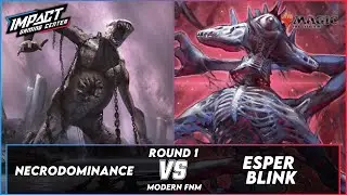 Necro VS Esper Blink [PAPER] | Modern FNM from IGC RD 1 | Magic: the Gathering