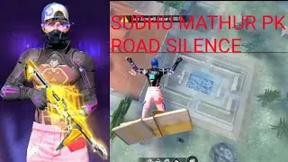 suDHU MATHUR Pk RoAD SILENCE  👍👍#freefire #gaming