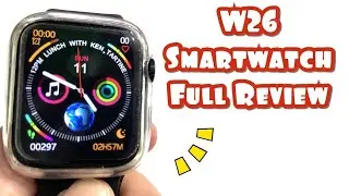 W26 SMARTWATCH | FULL REVIEW | ENGLISH