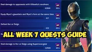Fortnite Complete All WEEK 7 Quests - How to EASILY Complete WEEK 7 Challenges in Chapter 6 Season 3
