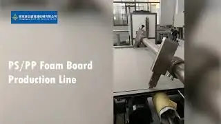 PS/PP Foam Board Production Line