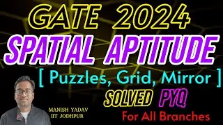 GATE 2024 [ Spatial Aptitude ] Puzzles, Grid, Mirror || #gate2025 #gatepyq #iitroorkee #pyq #iitgate