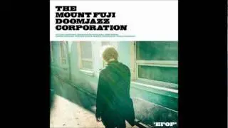 The Mount Fuji Doomjazz Corporation - Knock by the Stairs