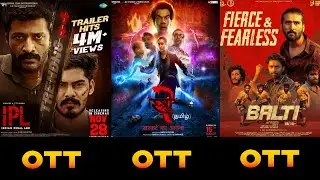 Upcoming Movies Ott Release Date Tamil | IPL | Balti | Stree 2 | Mask | Middle Class | Revolver Rita