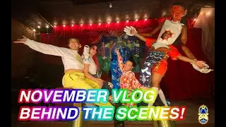 NAUGHTY NOVEMBER 2021 Vlog!  Behind the Scenes of Two Shows!