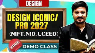 Design (NIFT, NID, UCEED) | Design Iconic/Pro 2027 Batch | Free Demo&nbsp;Lecture