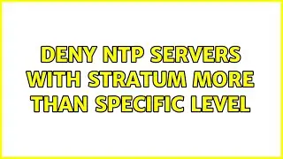 Deny NTP servers with stratum more than specific level