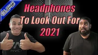 What headphones to look out for this year 2021