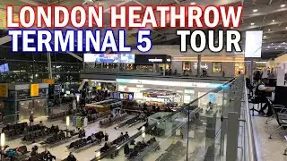 London Heathrow Airport Tour | Part 2