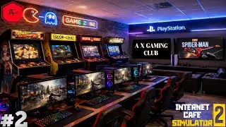 I INSTALL ARCADE MACHINE PLAYSTATION AND MORE PC IN MY GAMING CAFE [INTERNET CAFE SIMULATOR 2]
