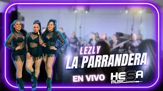LEZLY LA PARRANDERA EN VIVO  (EVENTO PRIVADO)