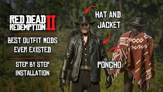 ЛУЧШИЕ 2 МОДЫ КОСТЮМА В RDR2 | Кожаная куртка и пончо | Пошаговое руководство по установке | Моды...
