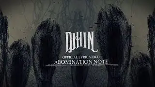 DJHIN - Abomination Note (LYRIC VIDEO)