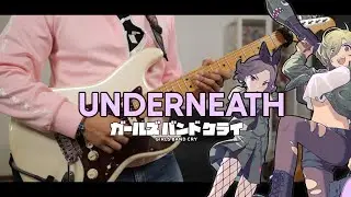 [🎼TABS] Underneath (サヨナラサヨナラサヨナラ) / TOGENASHI TOGEARI | GIRLS BAND CRY (ガールズバンドクライ) Cover