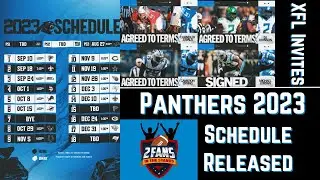 Carolina Panther News - 2023 Schedule Released- Veteran and Rookie Signings - XFL Invitees!!!