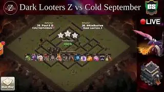 Live attacks vs Cold September (th9 goin crazy)