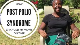 Post Polio Syndrome Changed How I View Time | JAYONLIFE