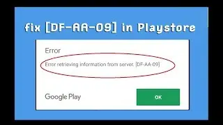 Error retrieving information from server  [DF-AA-09]