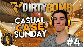 Dirty Bomb | Casual Case Sunday! #4 [Case Opening]