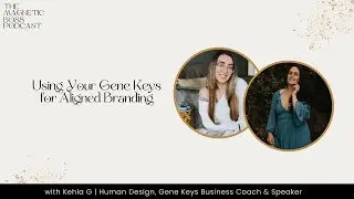 Using Your Gene Keys for Aligned Branding