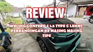 Review lengkap wuling confero S 1.5 type C luxmt 2021 || kekurangan dan kelebihan