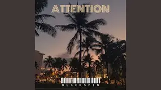 Attention