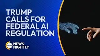 Trump Calls for Federal AI Regulation as Experts Warn of AI Tech Bubble | EWTN News Nightly