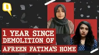 ‘My Father Is Being Punished For Raising Children Who Question Injustice’: Afreen Fatima | The Quint