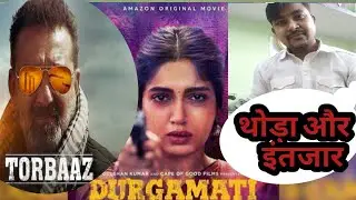 Torbaj and Durgamati  2020  movie review, explained movie torbaj and Durgamati by Ravi.