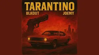 TARANTINO (feat. JOEMY)
