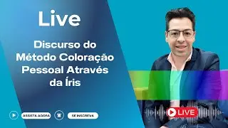Discurso do Método - Coloração Pessoal Através da Análise da Íris.