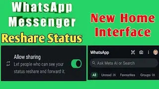 WhatsApp Thil Tharte - Reshare Status, New Settings Interface & Group QR Code