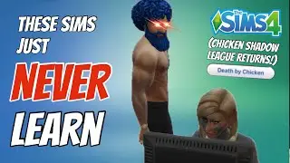 The Chicken League of Shadows RETURNS   |   Sims 4 Funny Moments and Gameplay